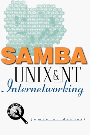 samba unix and nt internetworking 1st edition james w deroest 0071351043, 978-0071351041