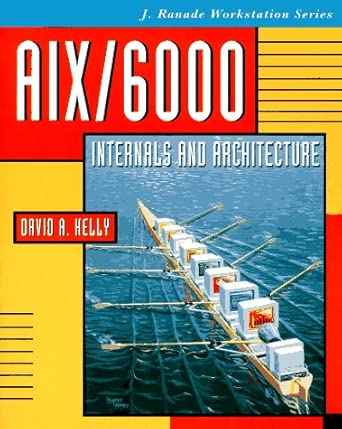 aix/6000 internals and architecture 1st edition david a kelly 0070340617, 978-0070340619