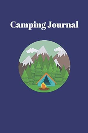 Camping Journal 110 Page / Blank Lined Journal Notebook For Campers And Rvers