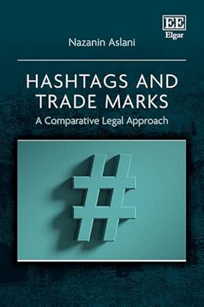 Hashtags And Trade Marks A Comparative Legal Approach