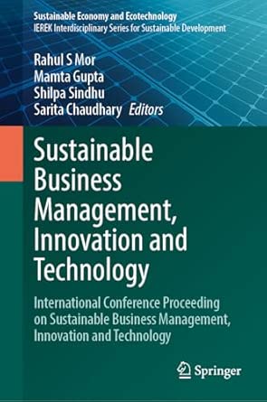 Sustainable Business Management Innovation And Technology International Conference Proceeding On Sustainable Business Management Innovation And Technology