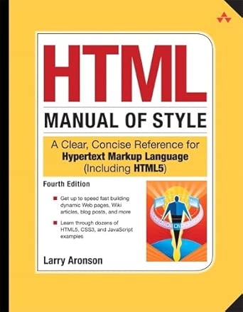 Html Manual Of Style A Clear Concise Reference For Hypertext Markup Language