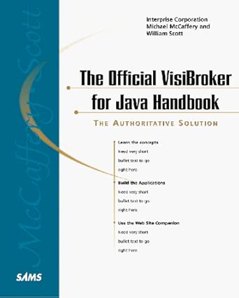 the official visibroker for java handbook 1st edition michael macaffrey ,william scott ,michael mccaffery