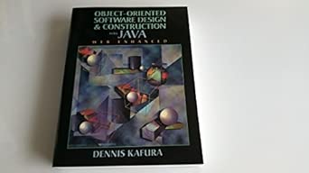 object oriented software design and construction with java 1st edition dennis kafura 013011264x,