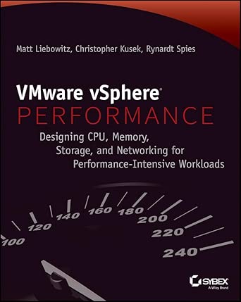 vmware vsphere performance designing cpu memory storage and networking for performance intensive workloads