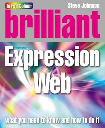 brilliant expression web 1st edition steve johnson 0136137024, 978-0136137023