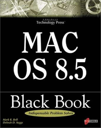 mac os 8 5 black book 1st edition mark r bell ,debrah d suggs 1576103048, 978-1576103043