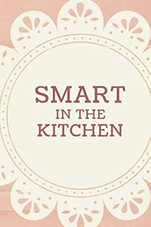 Smart In The Kitchen Daily Food Journal Food Diary Food Log Food Tracker