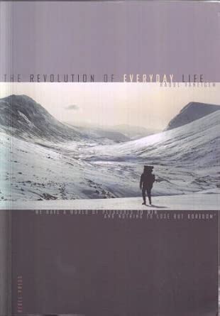 Revolution Of Everyday Life