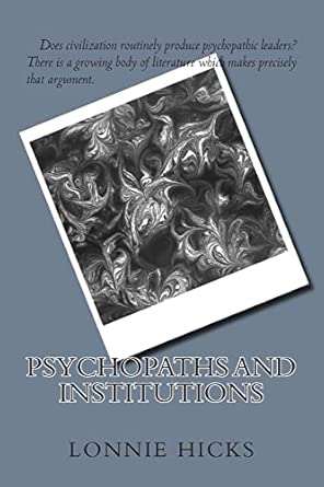 Psychopaths And Institutions