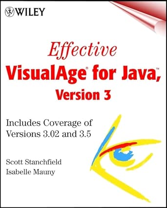 effective visualage for java version 3 includes coverage of versions 3 02 and 3 5 with cd rom 1st edition
