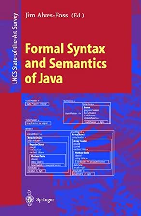 formal syntax and semantics of java 1523 1st edition jim alves foss 3540661581, 978-3540661580