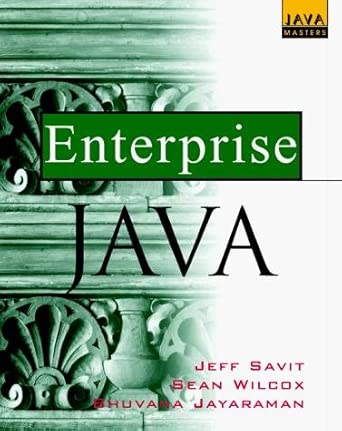 enterprise java where how when to apply java in a client/server business environment 1st edition jeffrey