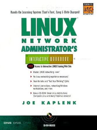linux network administrators interactive workbook 1st edition joe kaplenk 013020790x, 978-0130207906