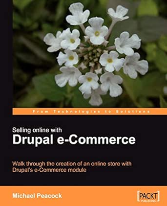 Selling Online With Drupal E Commerce