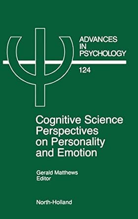 Cognitive Science Perspectives On Personality And Emotion Volume 124