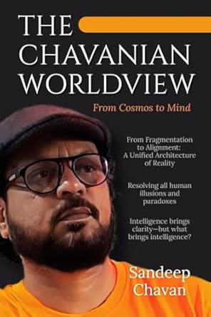 The Chavanian Worldview From Cosmos To Mind
