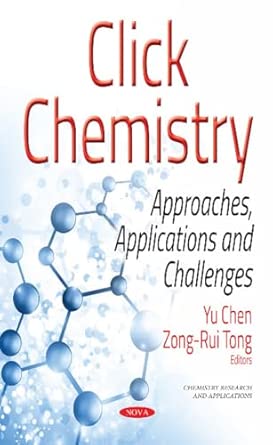 Click Chemistry Approaches Applications And Challenges
