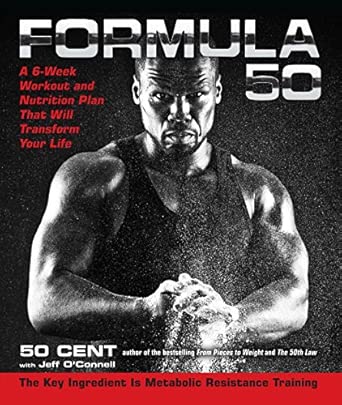 Formula 50 A 6 Week Workout And Nutrition Plan That Will Transform Your Life