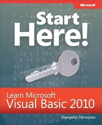 Start Here Learn Microsoft Visual Basic 2010