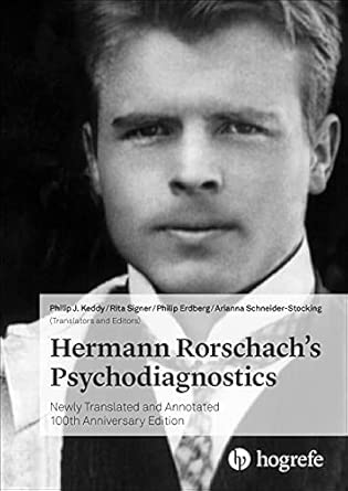 Hermann Rorschachs Psychodiagnostics Newly Translated And Annotated 100th