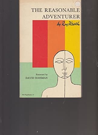 the the reasonable adventurer 1st edition roy heath 0822950715, 978-0822950714