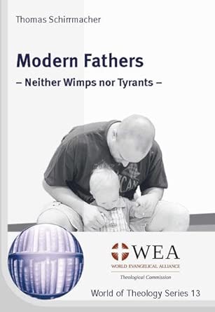 Modern Fathers Neither Wimps Nor Tyrants 13