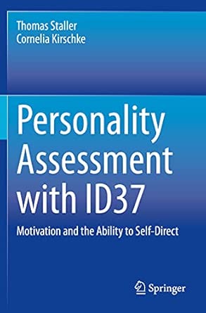 Personality Assessment With Id37 Motivation And The Ability To Self Direct