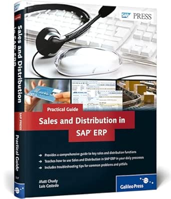 practical guide to sales and distribution in sap erp 1st edition m chudy ,leopoldo castedo 1592293476,
