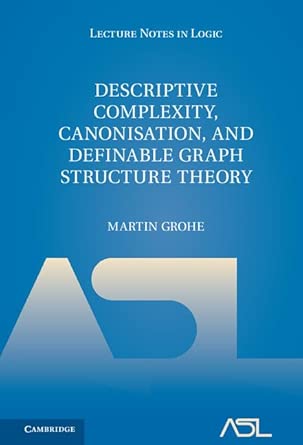 Descriptive Complexity Canonisation And Definable Graph Structure Theory 47