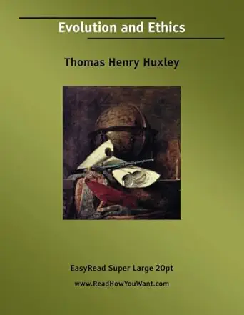 Evolution And Ethics Easyread Super Large