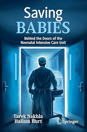 Saving Babies Behind The Doors Of The Neonatal Intensive Care Unit