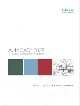 autocad 2009 for interior design and space planning 1st edition beverly l kirkpatrick ,james m kirkpatrick