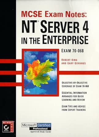 mcse exam notes a nt server 4 in the enterprise 1st edition r king 0782122922, 978-0782122923
