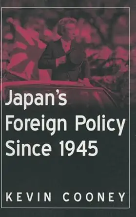Japans Foreign Policy Since 1945