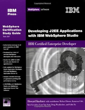 developing j2ee applications with websphere studio ibm certified enterprise developer 1st edition howard