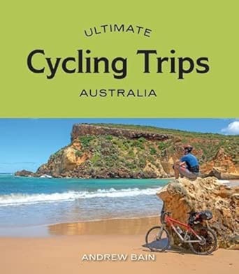 Ultimate Cycling Trips Australia