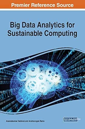 Big Data Analytics For Sustainable Computing