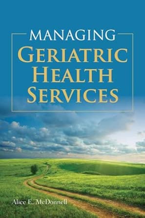Managing Geriatric Health Services