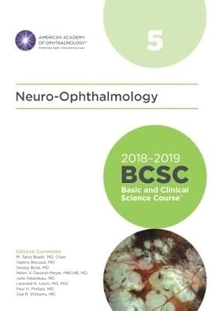 2018 2019 Basic And Clinical Science Course Section 5 Neuro Ophthalmology