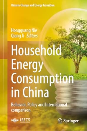 Household Energy Consumption In China Behavior Policy And International Comparison