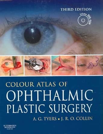 Colour Atlas Of Ophthalmic Plastic Surgery With Dvd