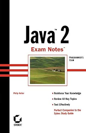 java 2 exam notes 1st edition heller 0782128262, 978-0782128260