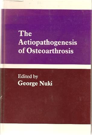 aetiopathogenesis of osteoarthrosis 1st edition george nuki 0272794341, 978-0272794340