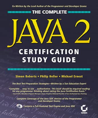 the complete java 2 certification sg +cd 1st edition s roberts 0782124631, 978-0782124637