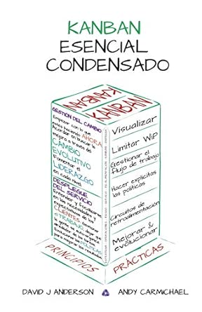 kanban esencial condensado 1st edition david j anderson ,andy carmichael 0984521453, 978-0984521456