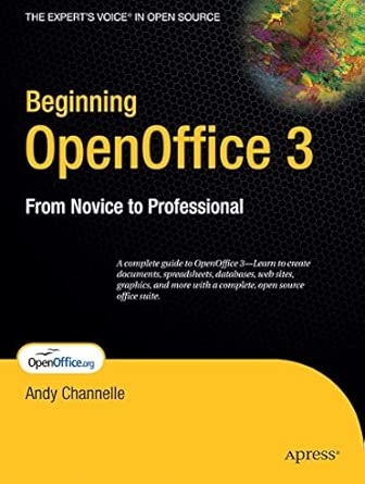 beginning openoffice 3 from novice to professional 1st edition andy channelle 1430215909, 978-1430215905
