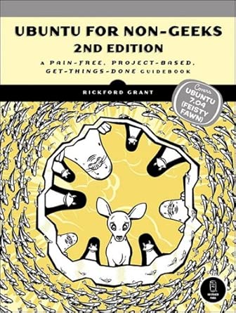 ubuntu for non geeks 1st edition rickford grant 1593271522, 978-1593271527