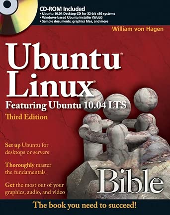 ubuntu linux bible featuring ubuntu 10 04 lts 1st edition william von hagen 0470604506, 978-0470604502