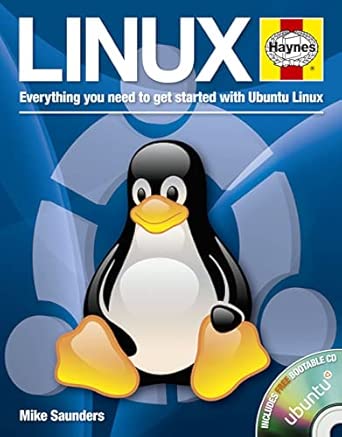linux manual everything you need to get started with ubuntu linux 1st edition mike saunders 1844259706,